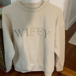 Six Stories Wifey Sweatshirt